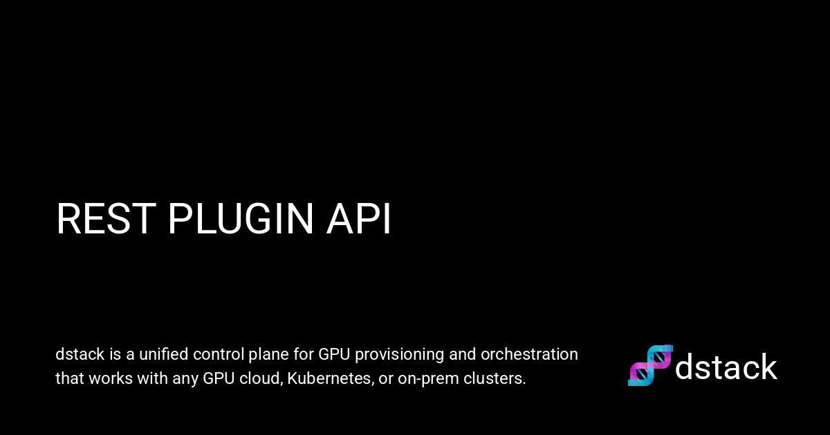 REST PLUGIN API - dstack